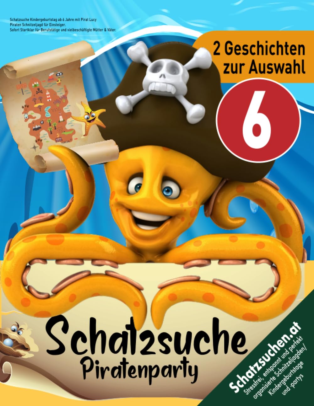 Schatzsuche Kindergeburtstag ab 6 Jahre mit Pirat Lucy: Piraten Schnitzeljagd für Einsteiger. Sofort Startklar für Berufstätige und vielbeschäftigte Mütter & Väter. (Bravo Schatzsuche) Lifestyle