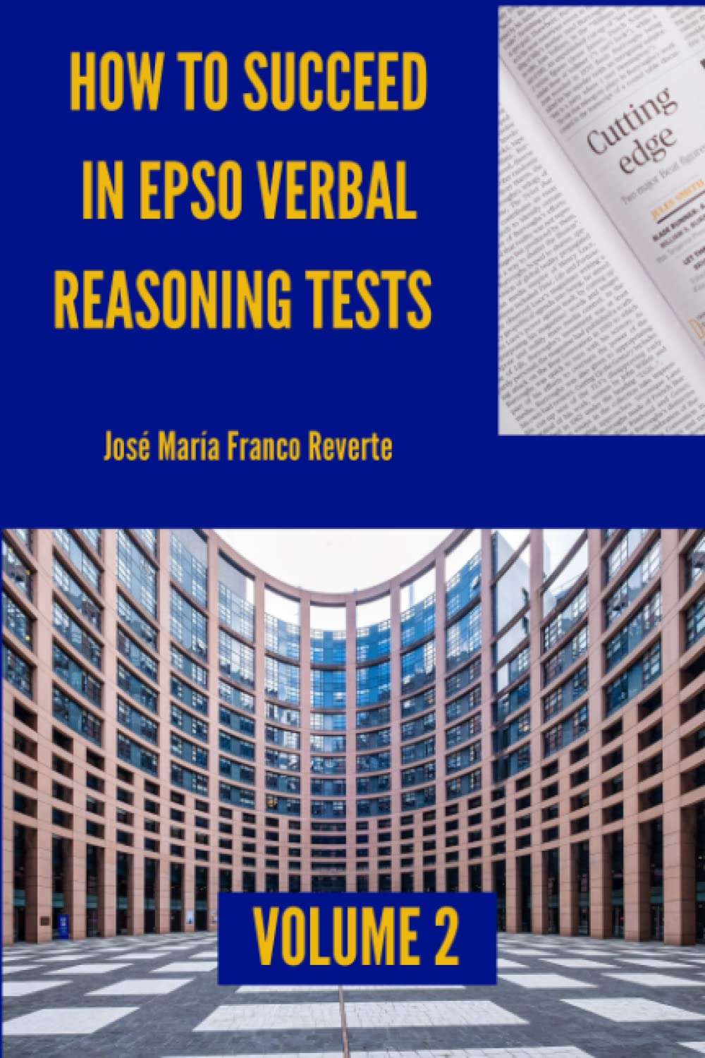How to succeed in EPSO verbal reasoning tests, volume 2 Learning & Reference