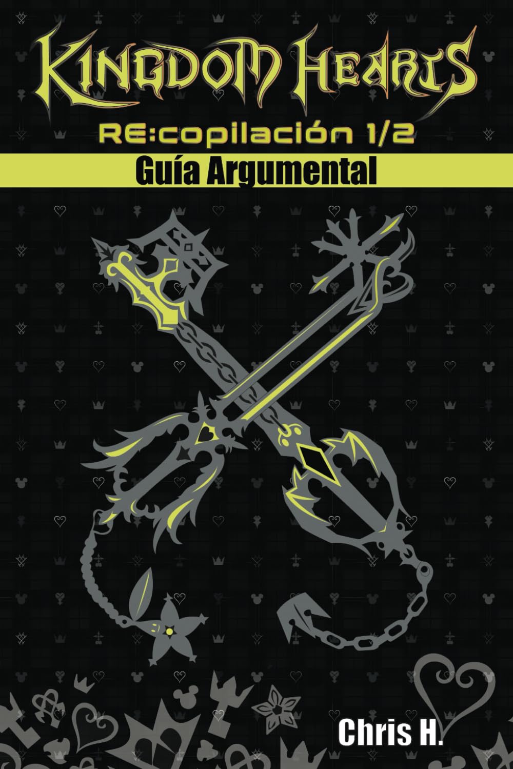 Kingdom Hearts RE:copilación 1/2 - Guía Argumental Action & Adventure