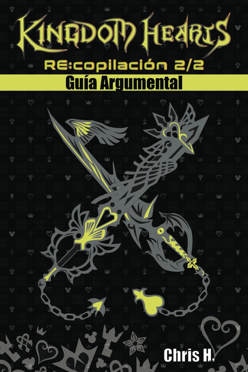 Kingdom Hearts RE:copilación 2/2 - Guía Argumental book