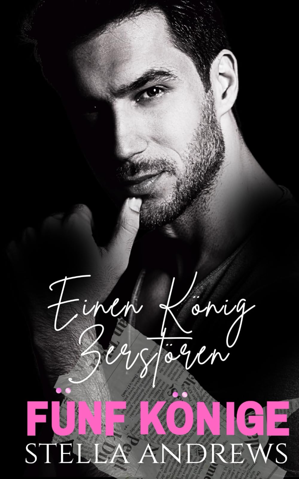 Einen König zerstören: Fünf Könige Romantic Thrillers