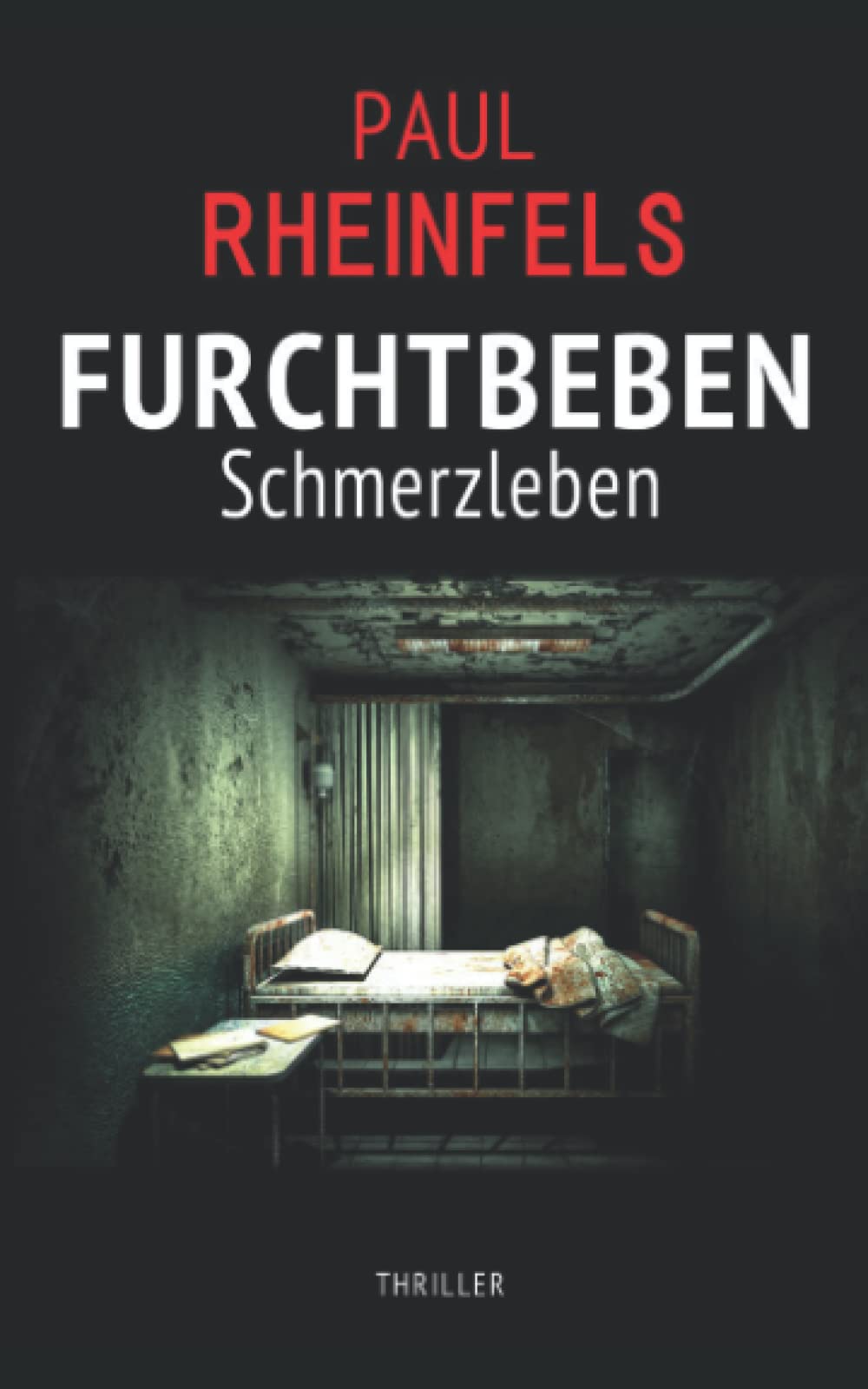 FURCHTBEBEN Schmerzleben (SOKO Serienkiller, Band 45) Horror & Mystery