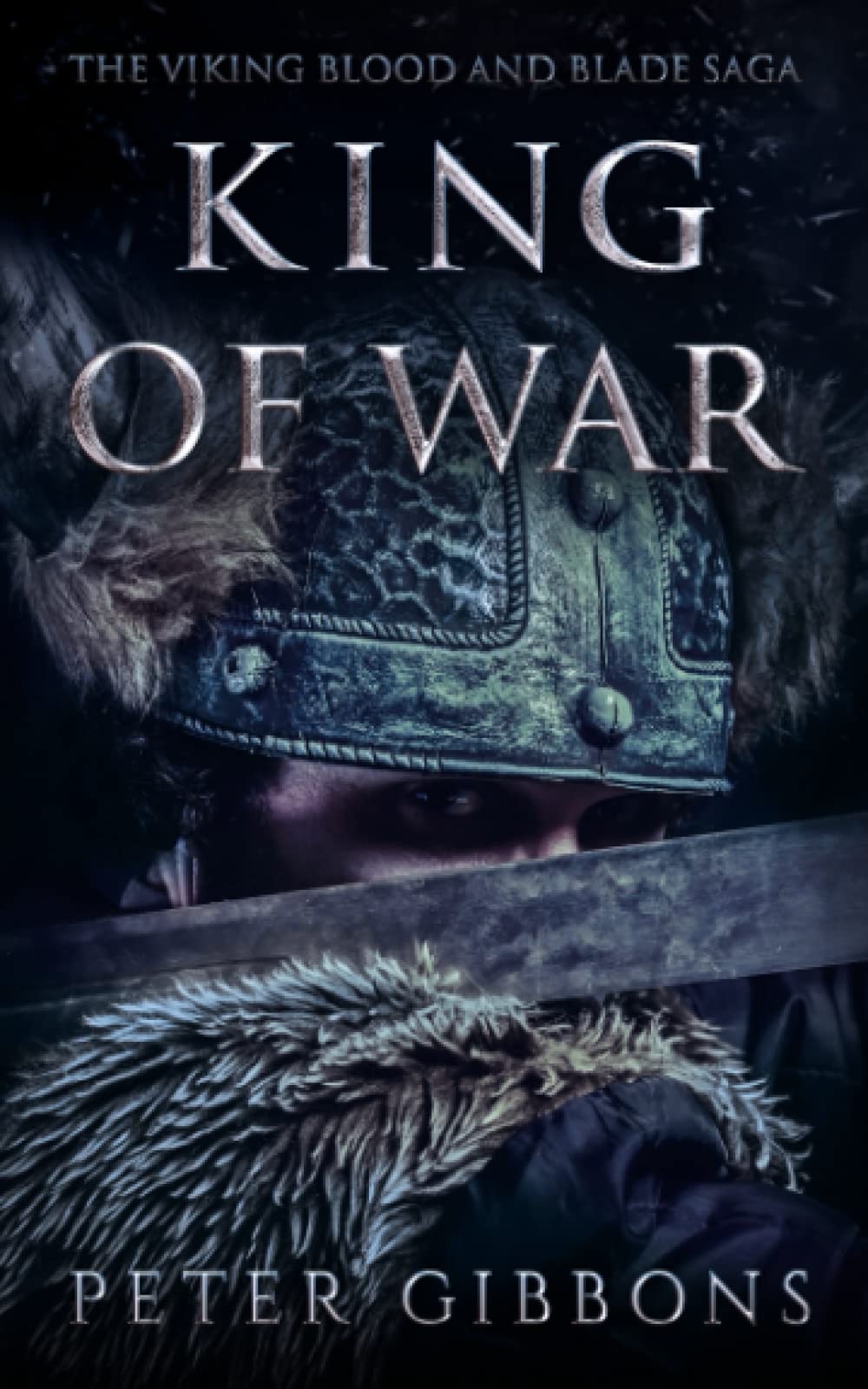 King of War: Book Four in the Viking Blood and Blade Saga Action & Adventure