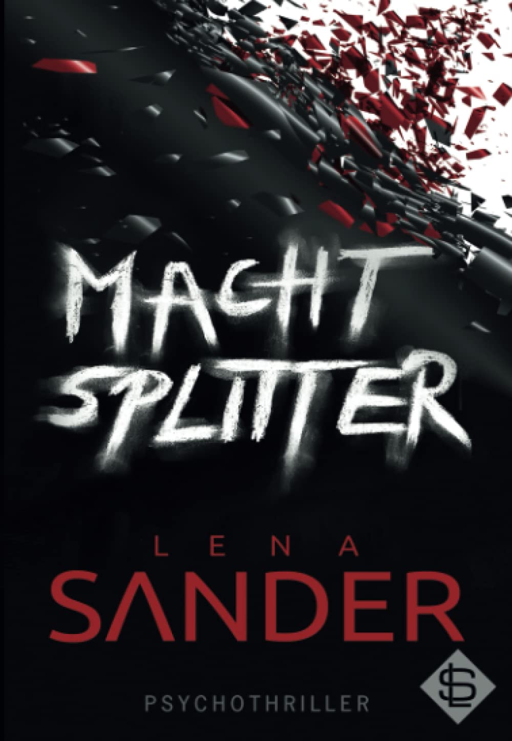 Machtsplitter: Psychothriller Suspense & Thrillers