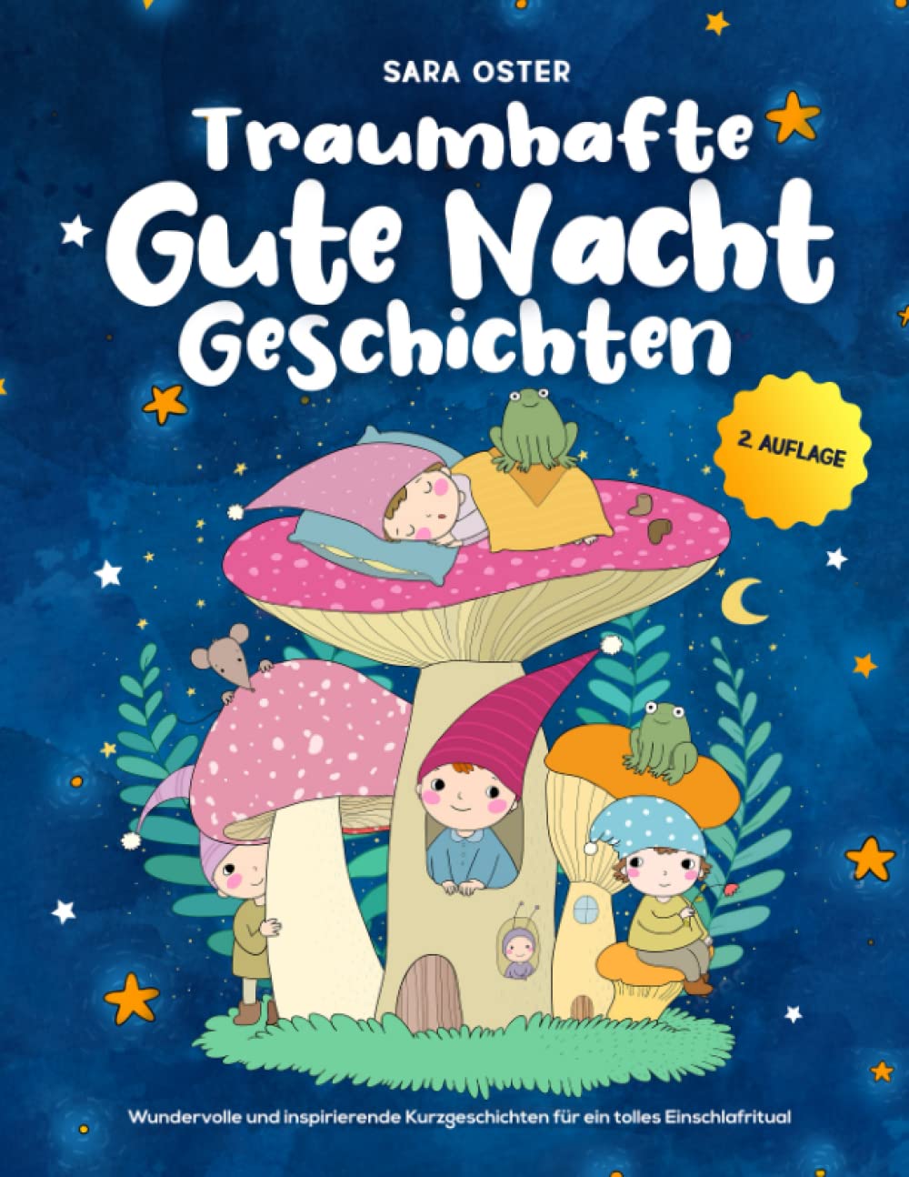 Traumhafte Gute Nacht Geschichten: Wundervolle und inspirierende Kurzgeschichten für ein tolles Einschlafritual Novels & Short Stories