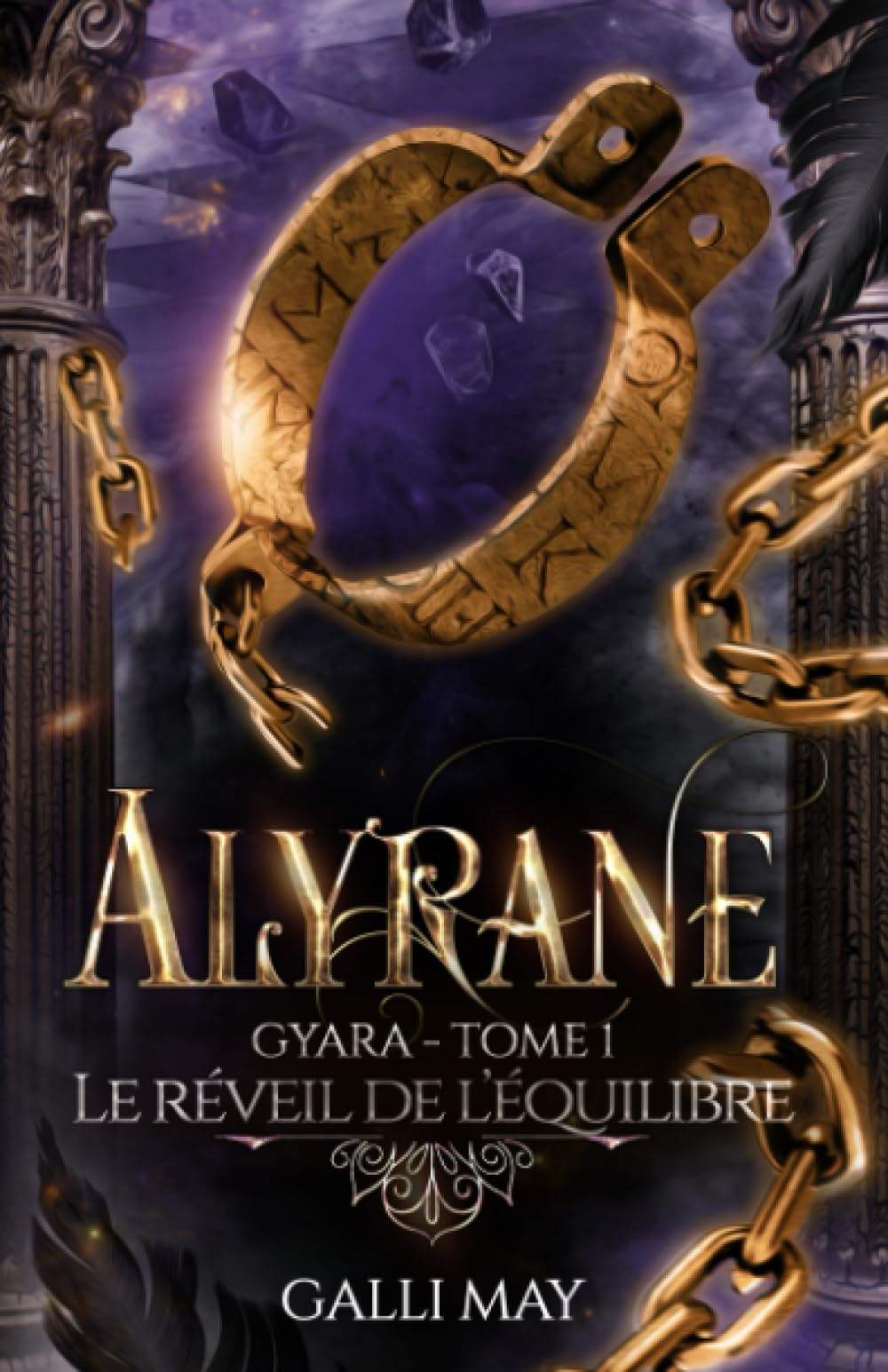Alyrane - Le réveil de l'équilibre: Fantasy Romance Paranormal (Gyara, Band 1) Fantasy & Sci-Fi