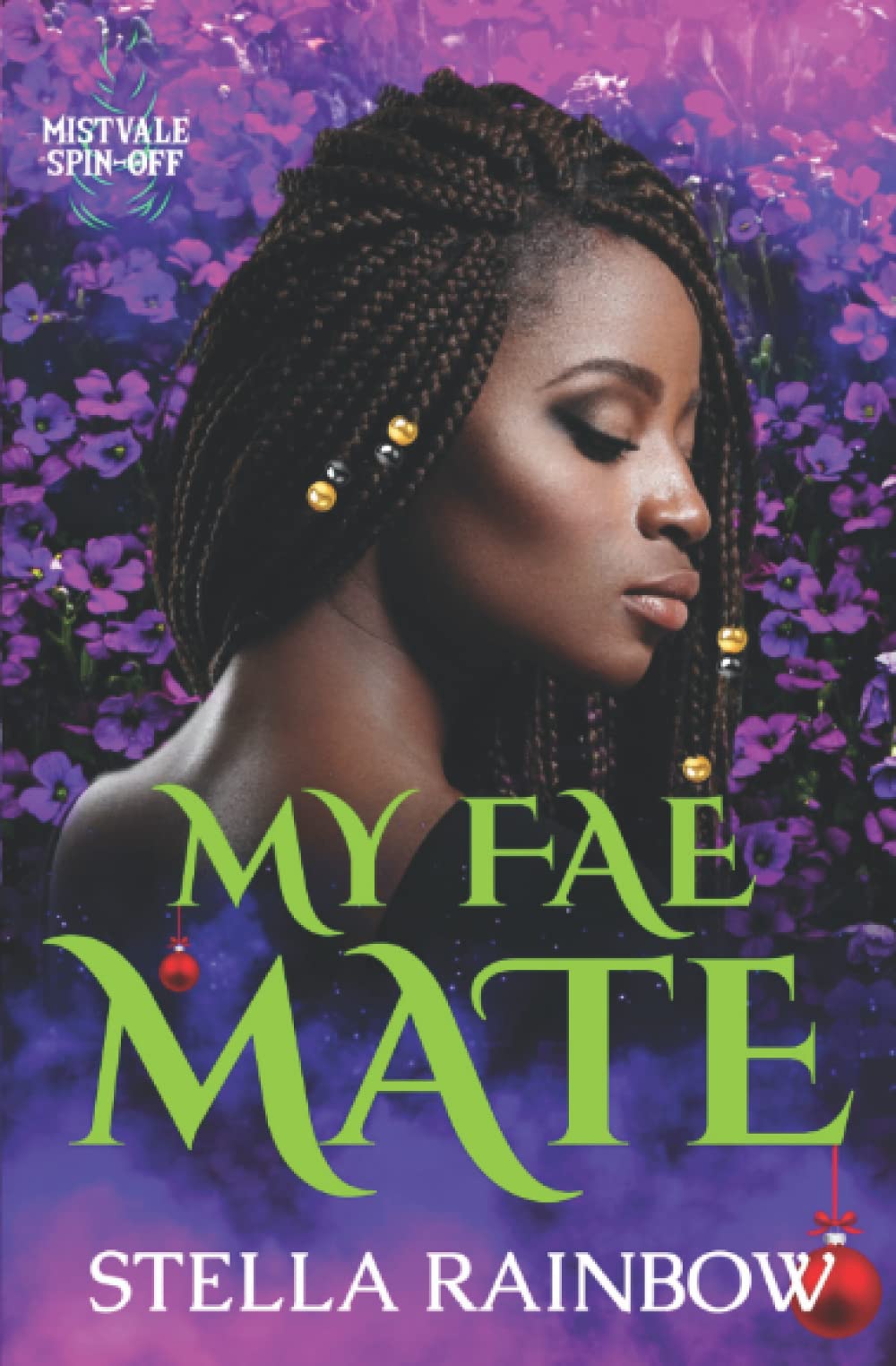 My Fae Mate: An M x Genderfluid MC Holiday Romance (Misfits of Mistvale) LGBTQ+
