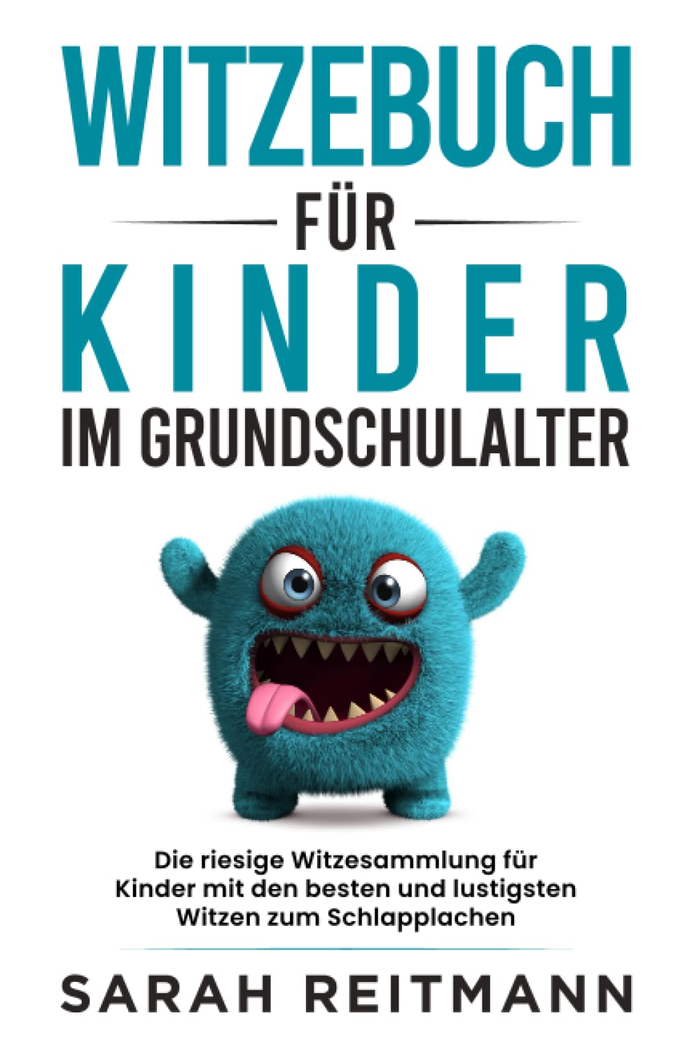 Witzebuch für Kinder im Grundschulalter: Die riesige Witzesammlung für Kinder mit den besten und lustigsten Witzen zum Schlapplachen Non-fiction