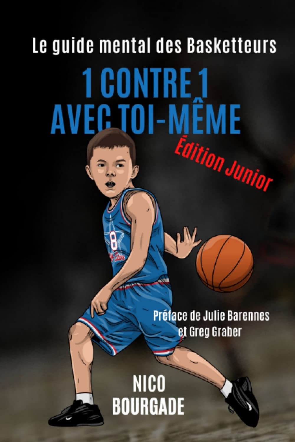 1 contre 1 avec toi-même: Le guide mental des Basketteurs book