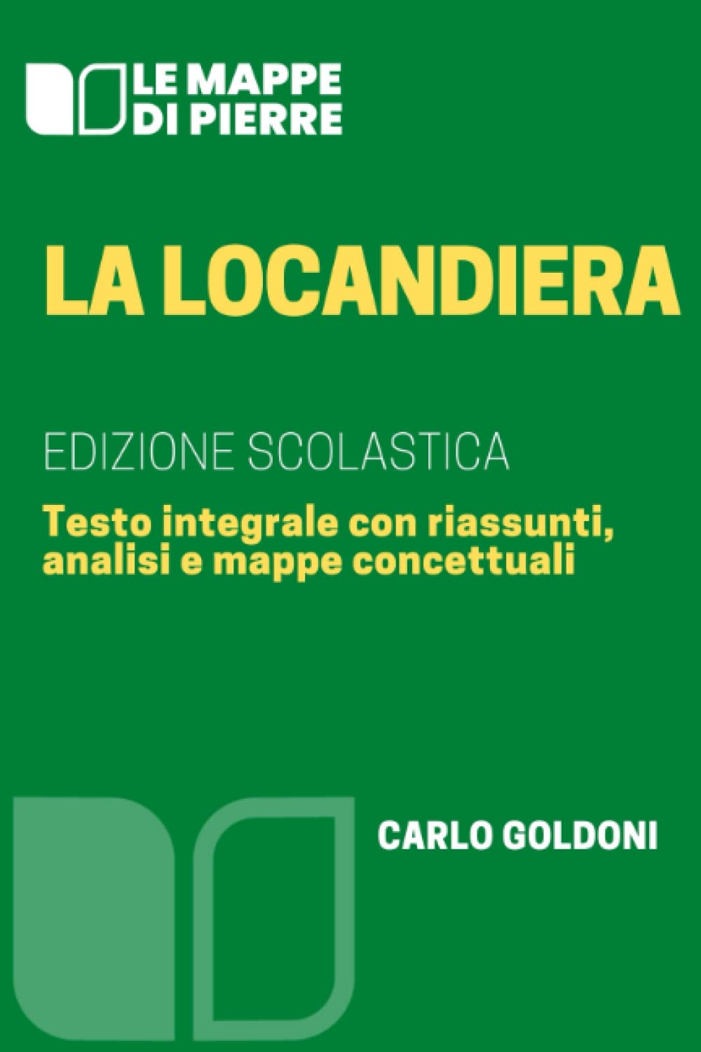 La locandiera: Edizione scolastica - Testo integrale con riassunti, analisi, mappe concettuali. book