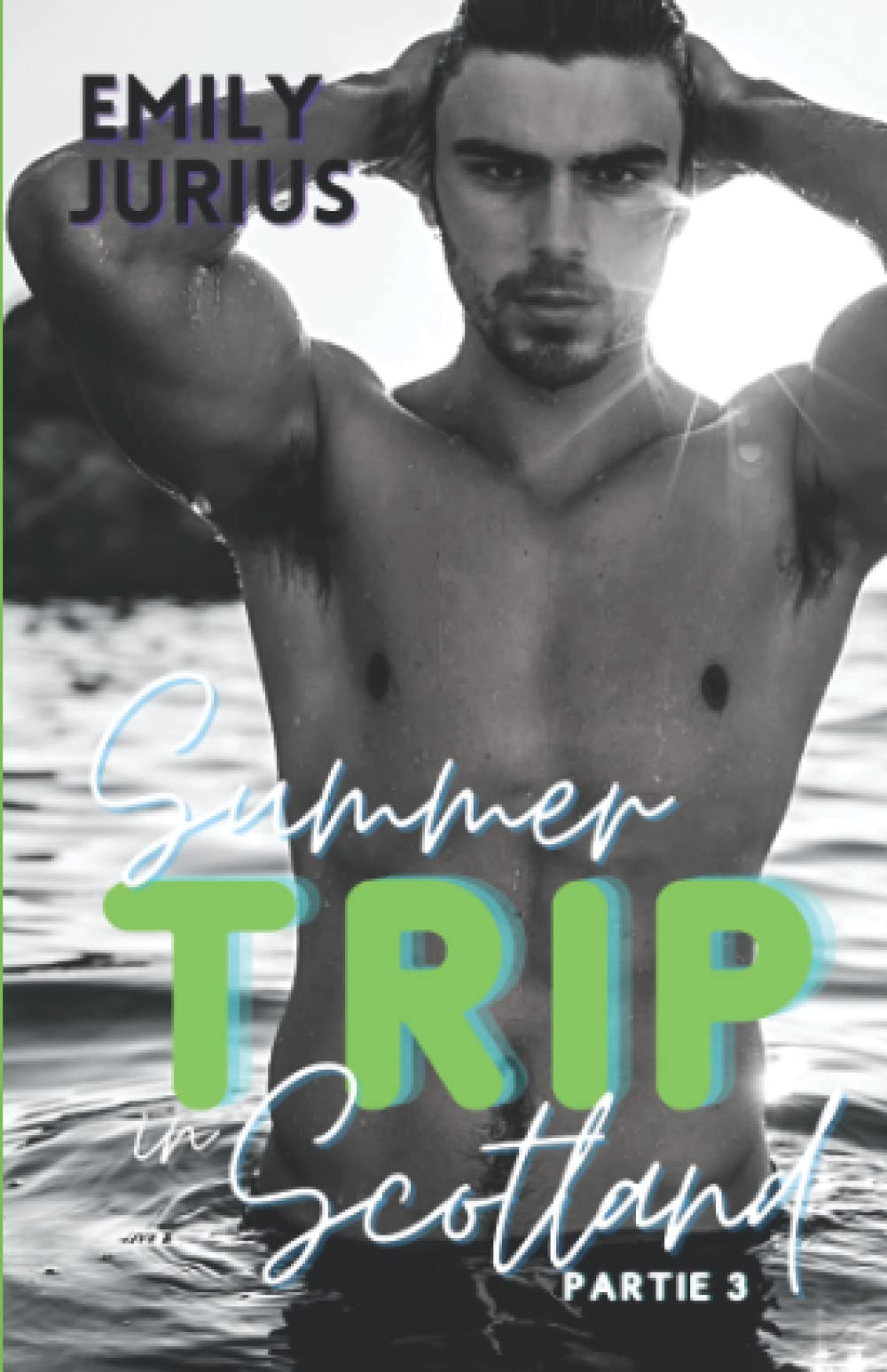 SUMMER TRIP IN SCOTLAND - PARTIE 3 book