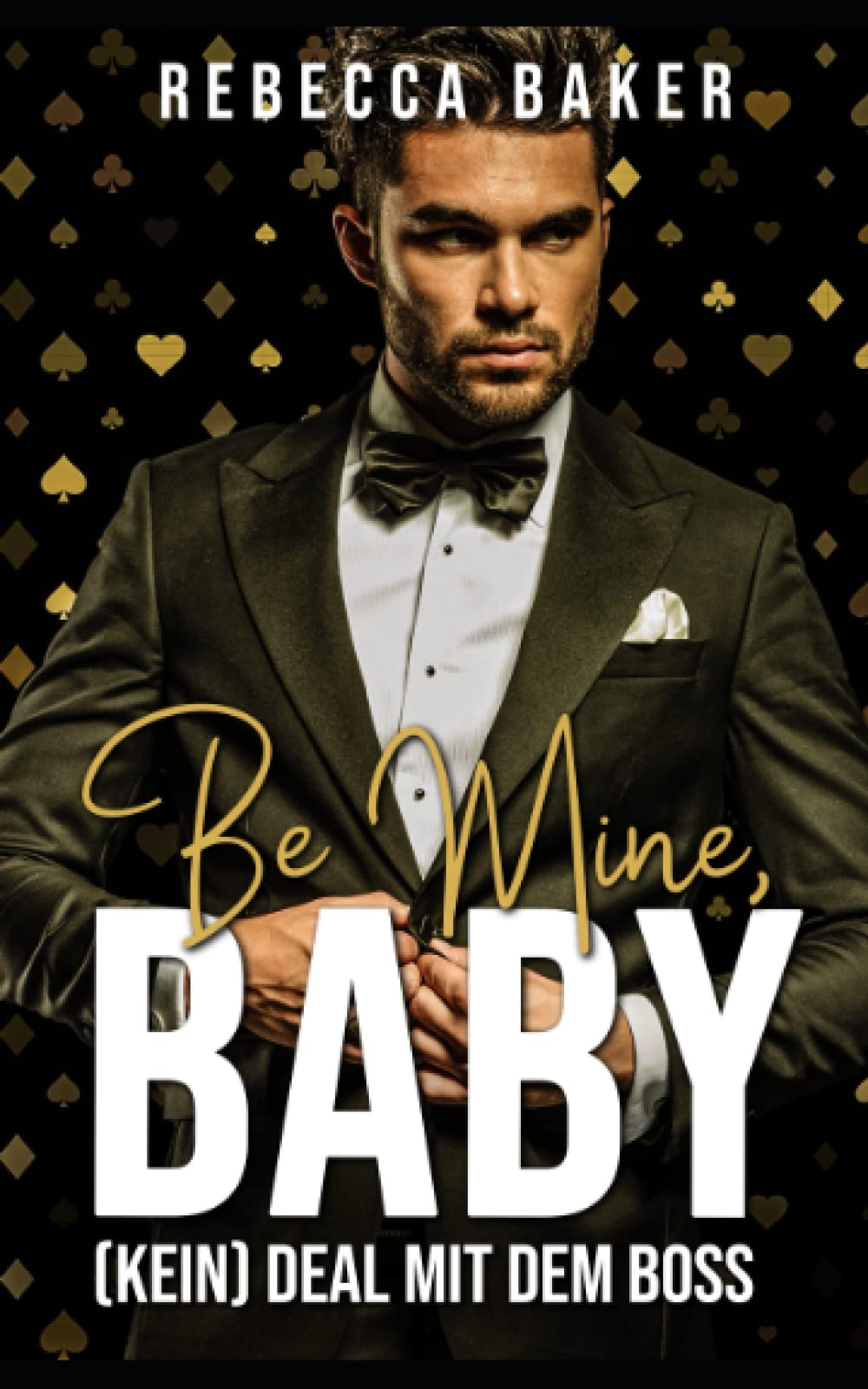 Be mine, Baby!: (Kein) Deal mit dem Boss! (Las Vegas Lovestories, Band 6) Action & Adventure