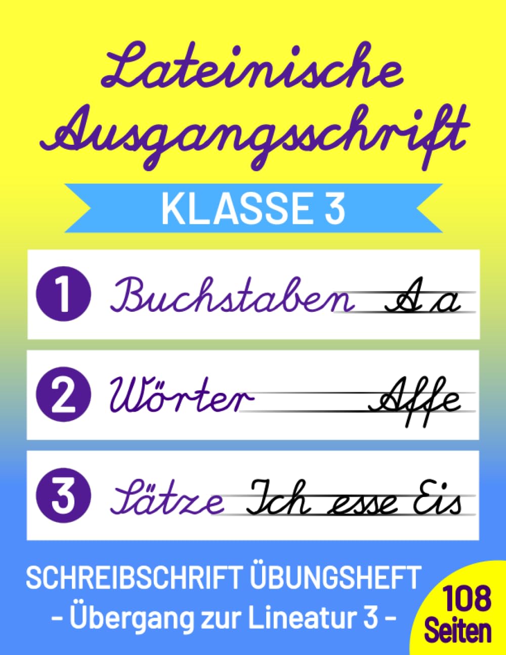 Schreibschrift Übungsheft Klasse 3 Lateinische Ausgangsschrift: Speziell für die 3. Schulklasse - Übt den Übergang zur Lineatur 3 (Mittelbandlineatur) Education & Training