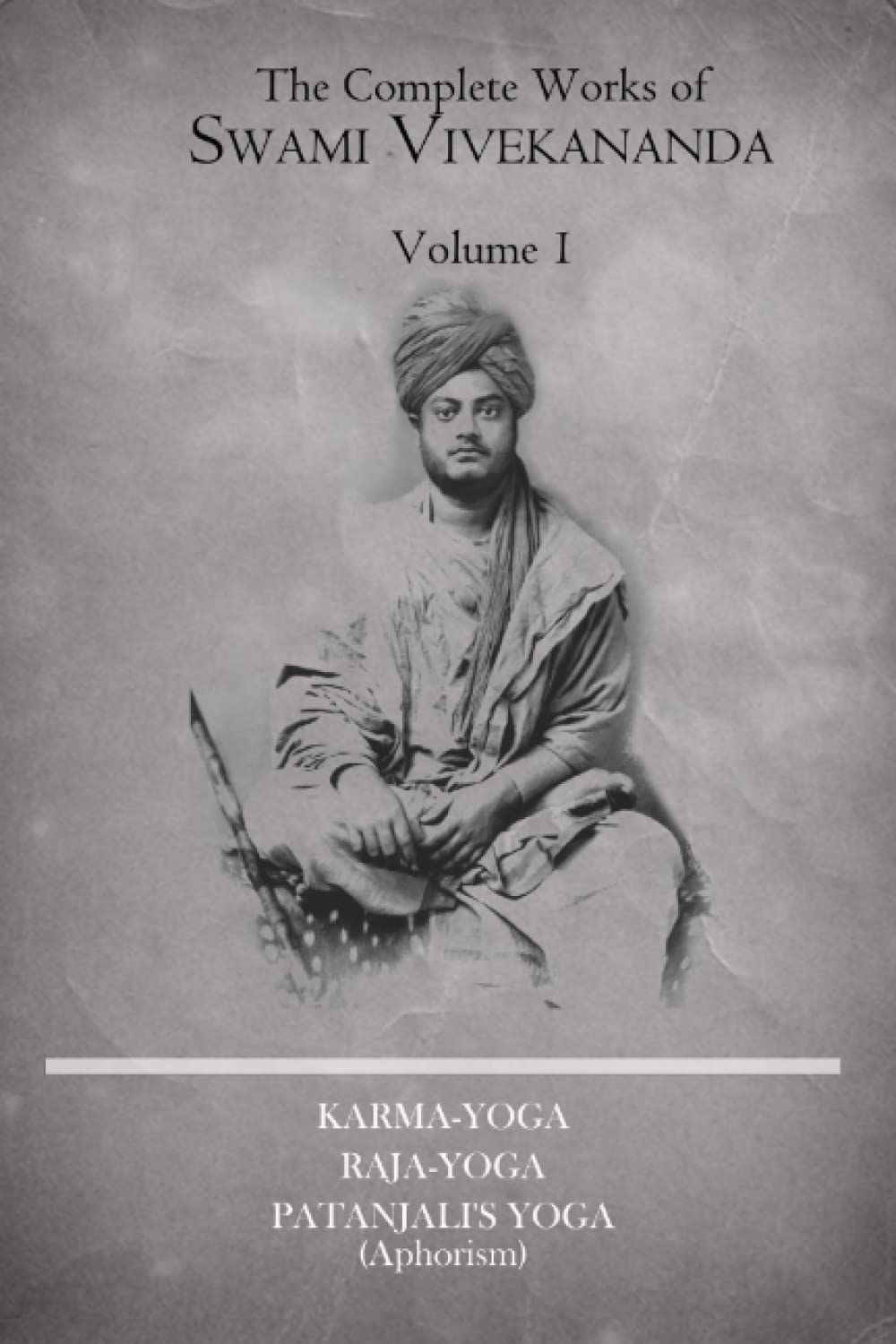 The Complete Works of Swami Vivekananda (Volume 1) Health, Nutrition & Fitness