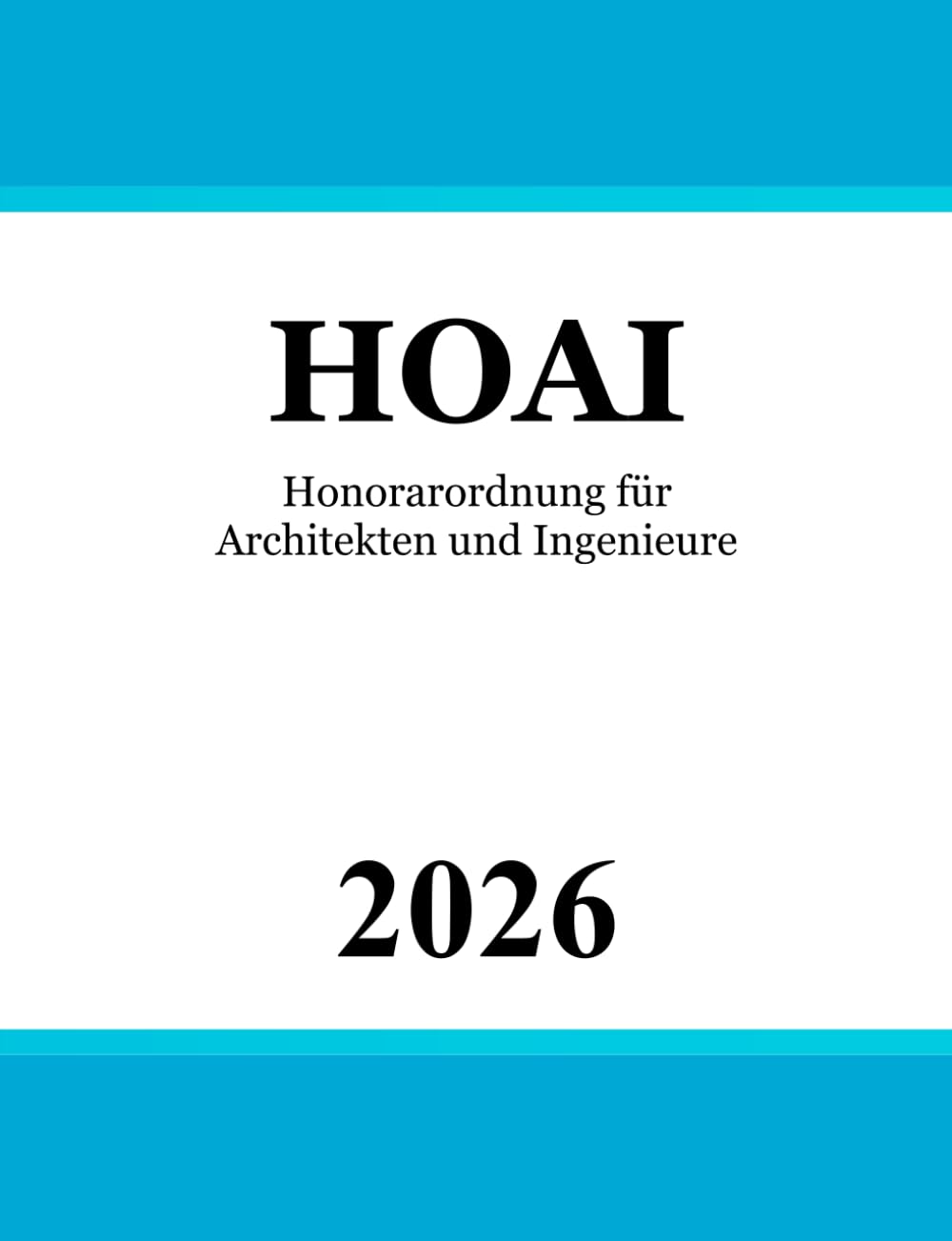 HOAI: Honorarordnung für Architekten und Ingenieure Law