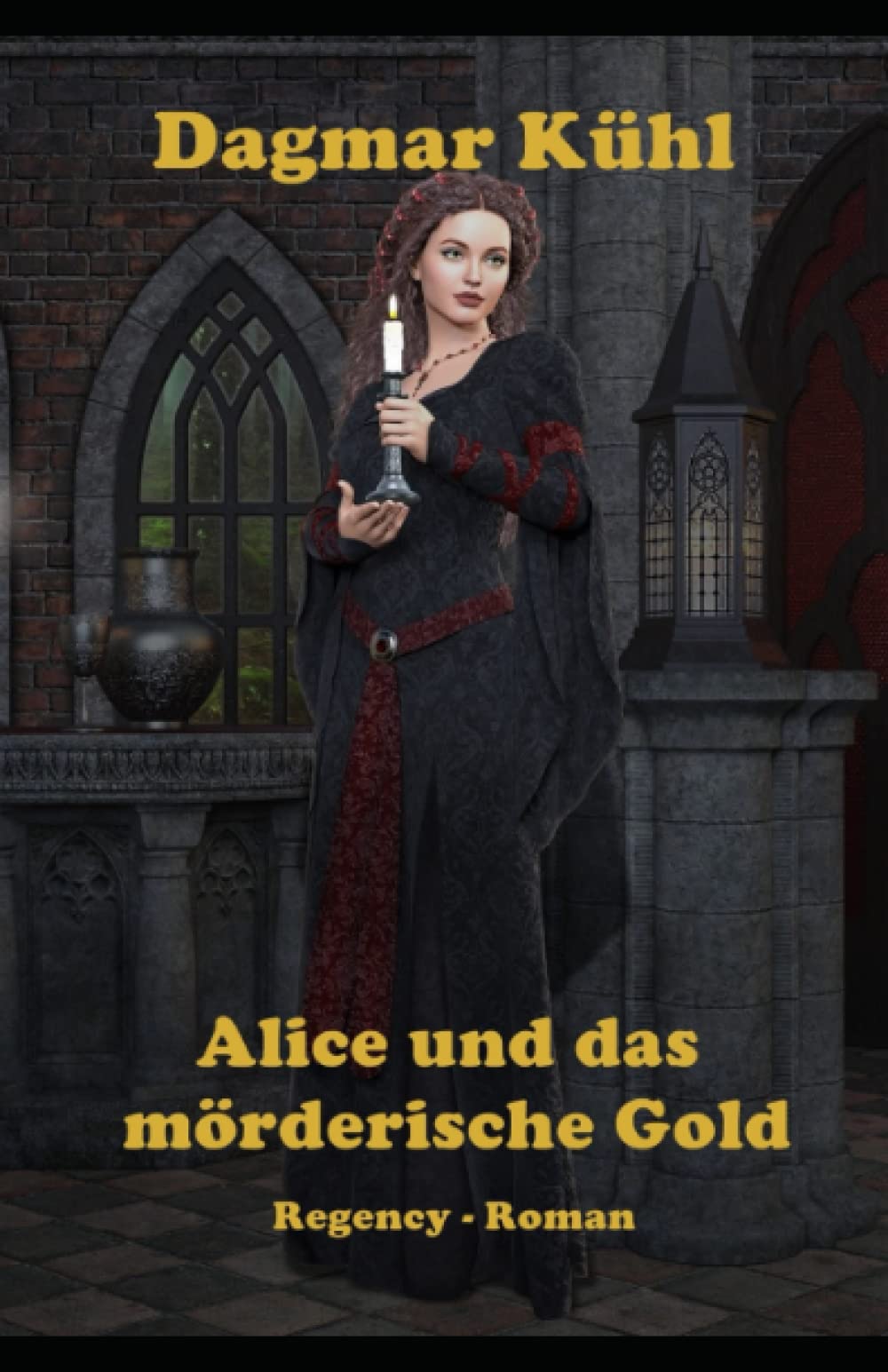 Alice und das mörderische Gold: Regency - Roman Historical Fiction
