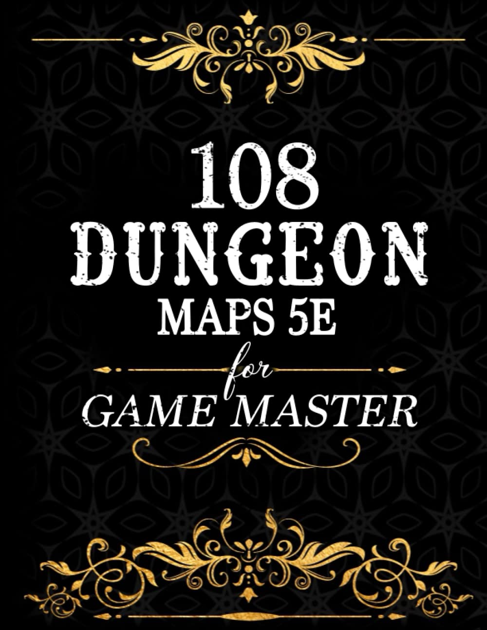 108 Dungeon Maps 5e for Game Master : DnD Maps Grid for Tabletop Fantasy TTRPG Role-Playing RPG Games: DnD RPG Maps for Game Master book