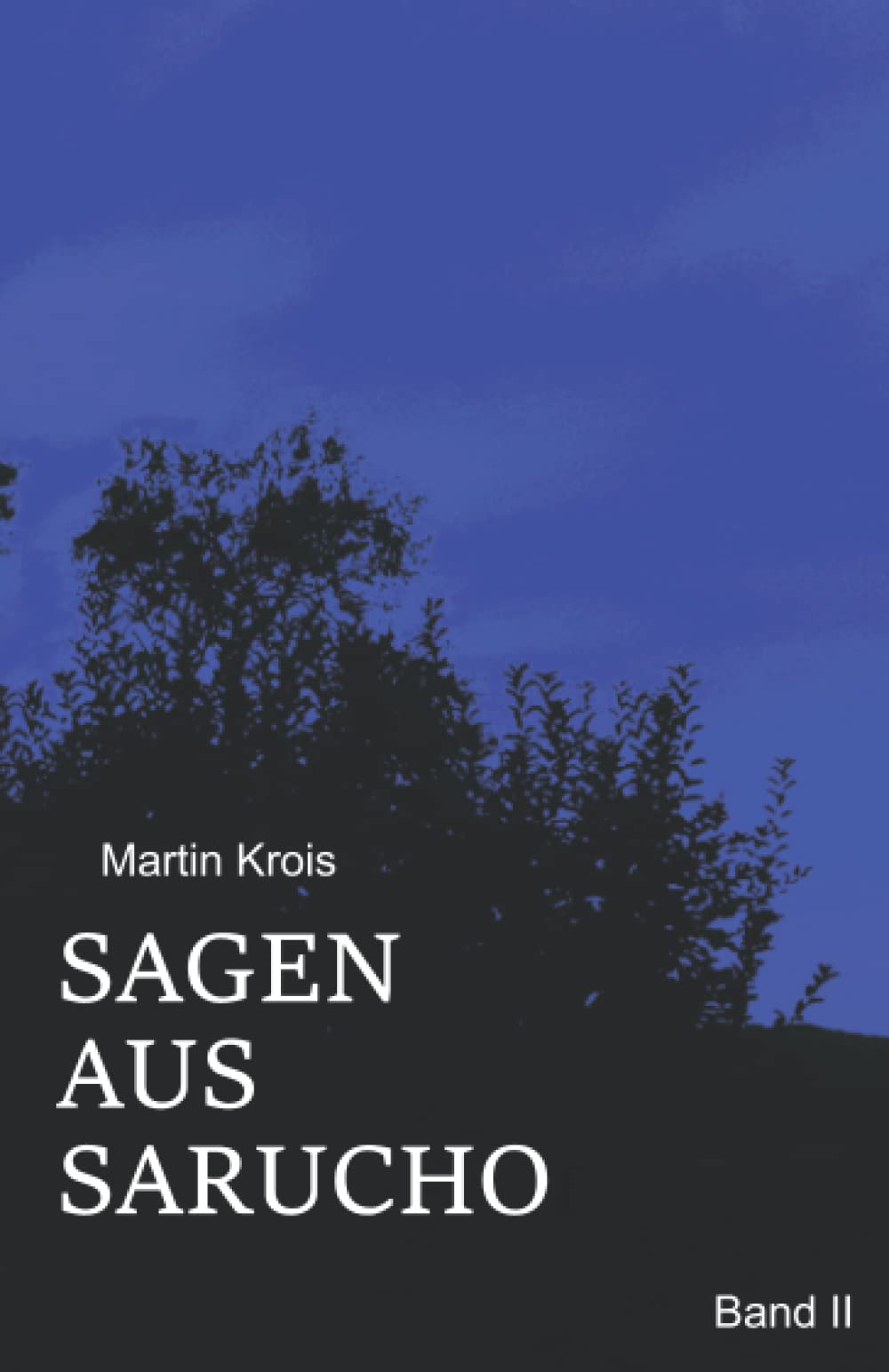 Sagen aus Sarucho: Band II Dark Fantasy