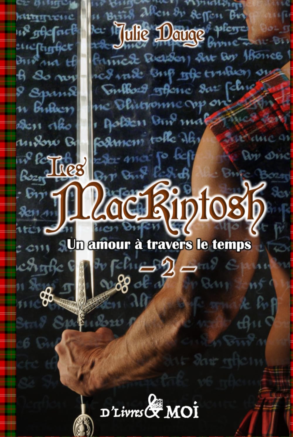 Un amour à travers le temps: Les MacKintosh (tome 2) - nouvelle version book