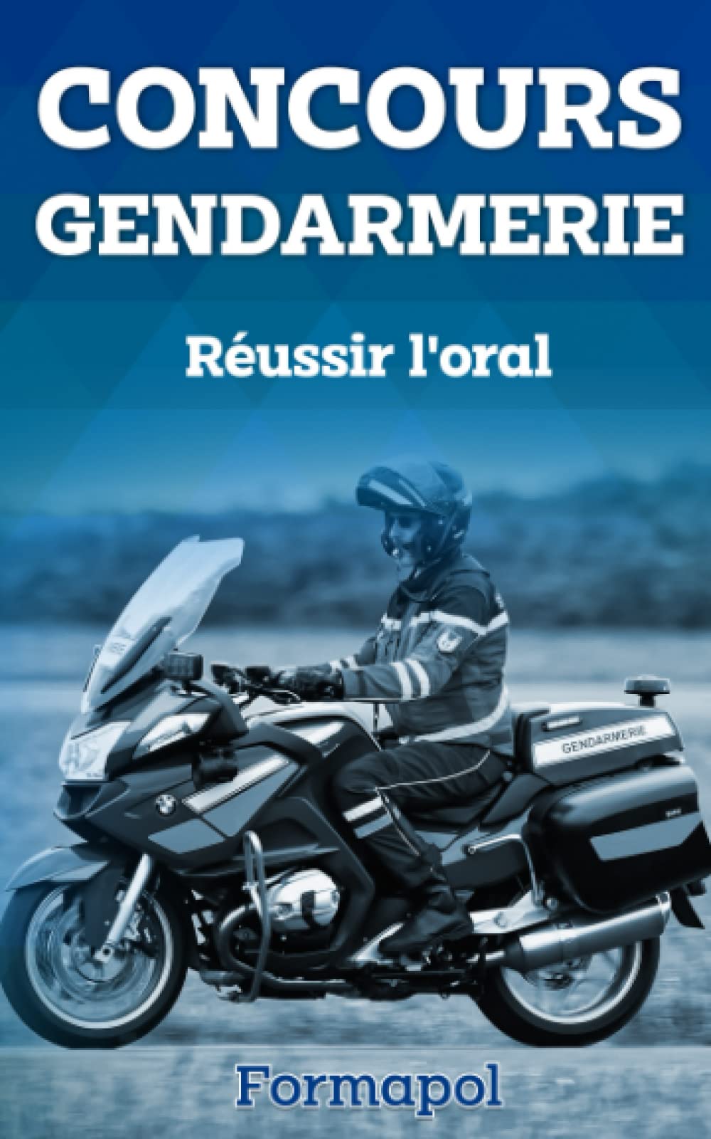Concours Gendarmerie: Réussir l'oral pour devenir sous-officier de gendarmerie book