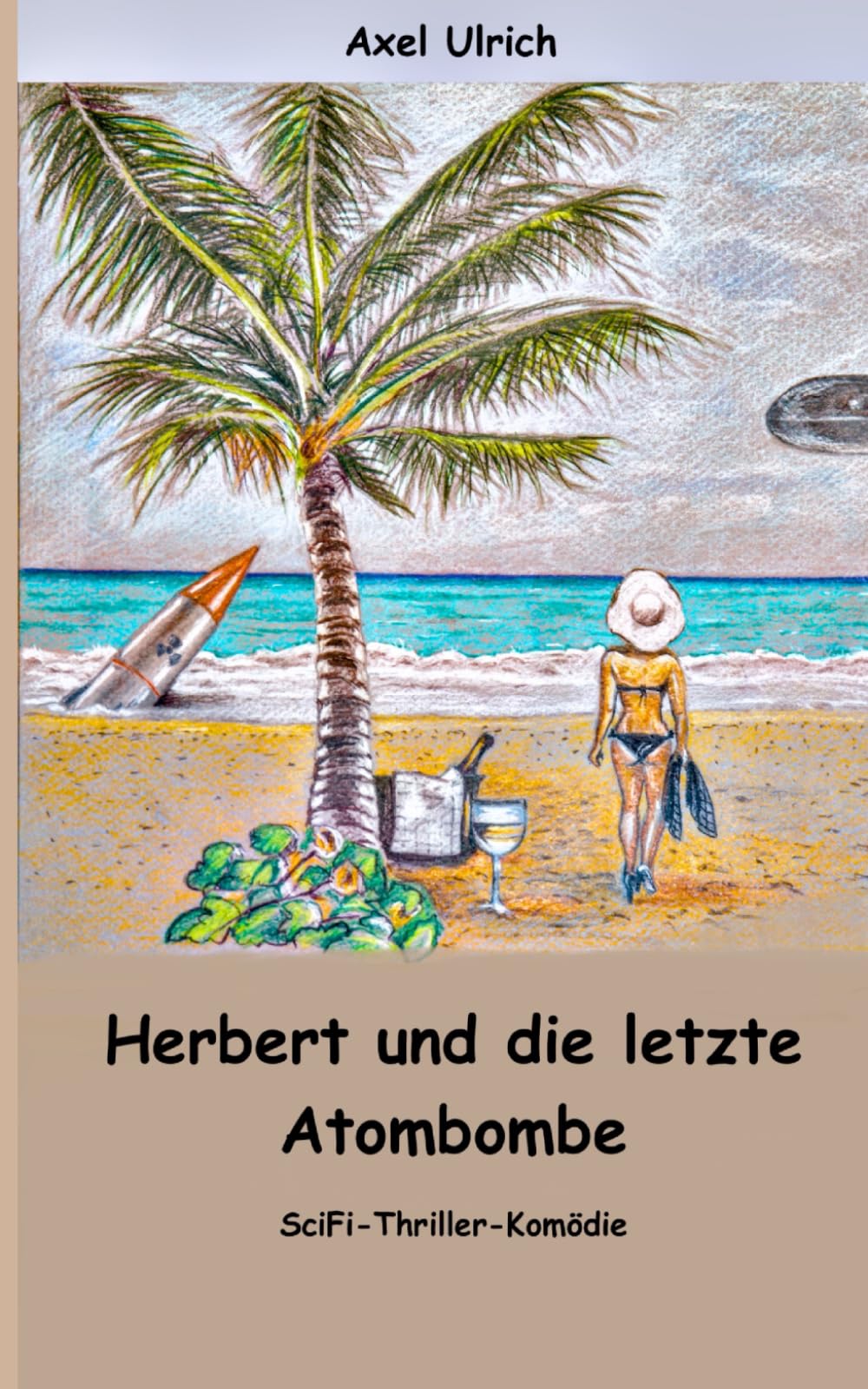 Herbert und die letzte Atombombe Action & Adventure