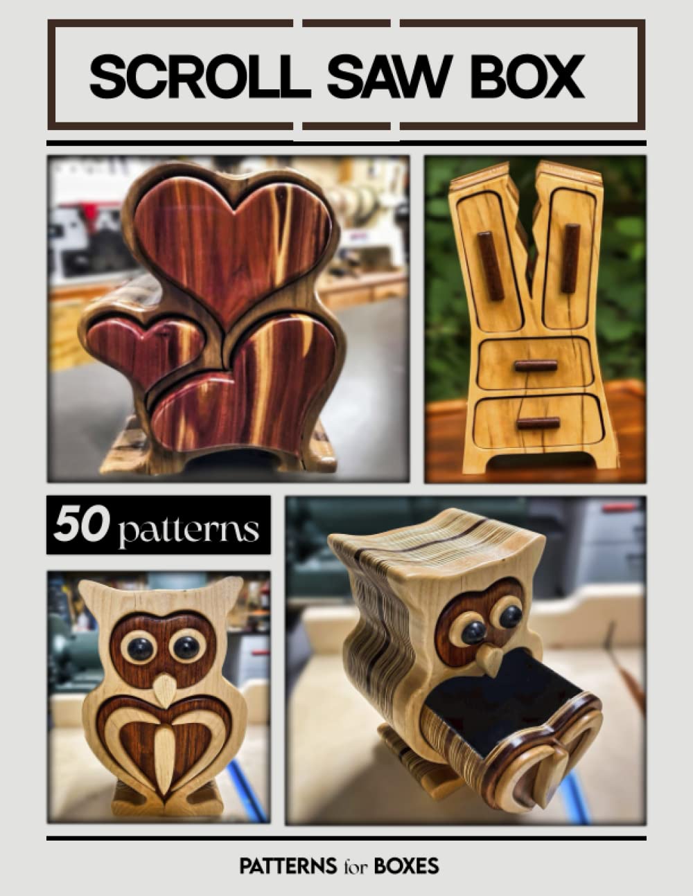 Scroll Saw Box Patterns for boxes: Woodworking Scroll saw box. Band Saw Box. Patterns for the Modern Woodworker. book