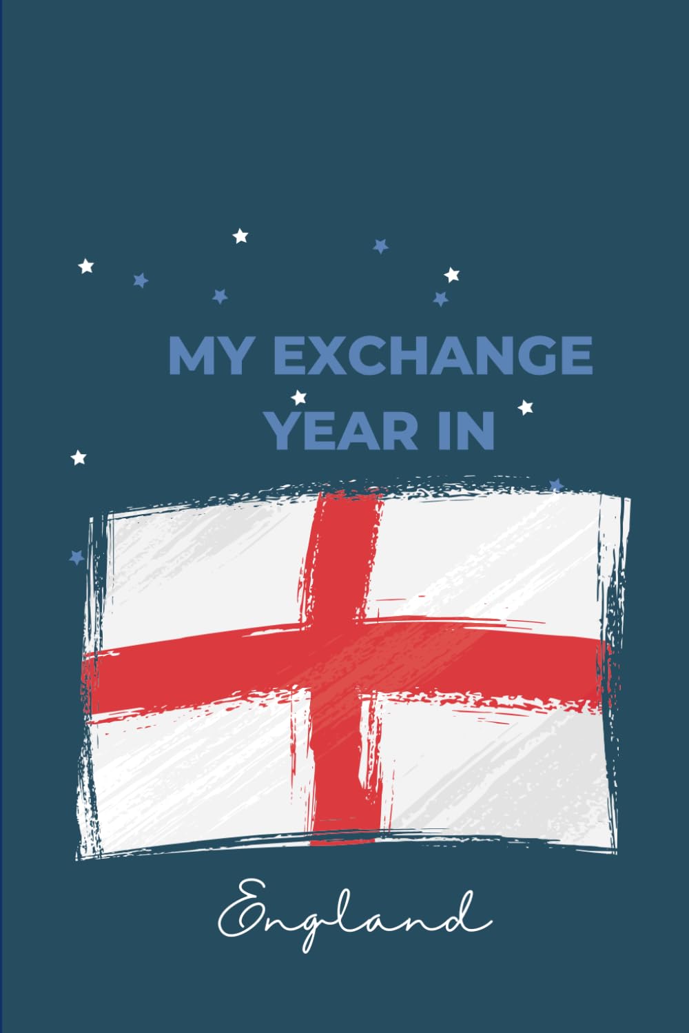 My Exchange Year in England: Reiseplaner, Tagebuch, Fotobuch, Adressbuch in nur einem Buch! - perfektes Geschenk für Austauschschüler Books