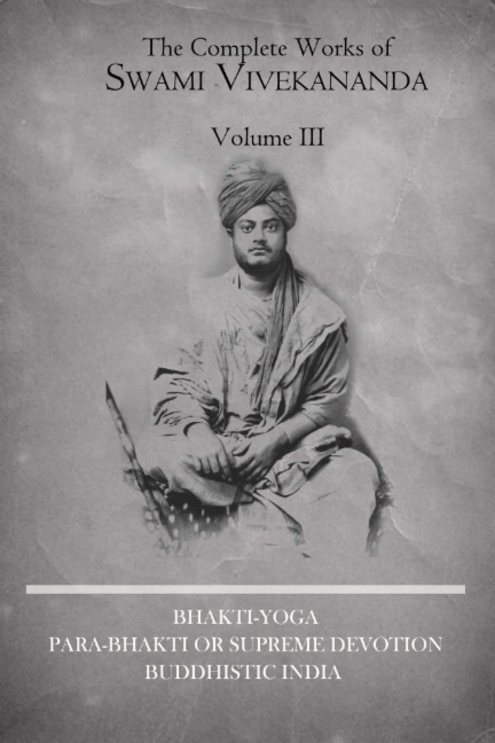 The Complete Works of Swami Vivekananda (Volume 3) Health, Nutrition & Fitness