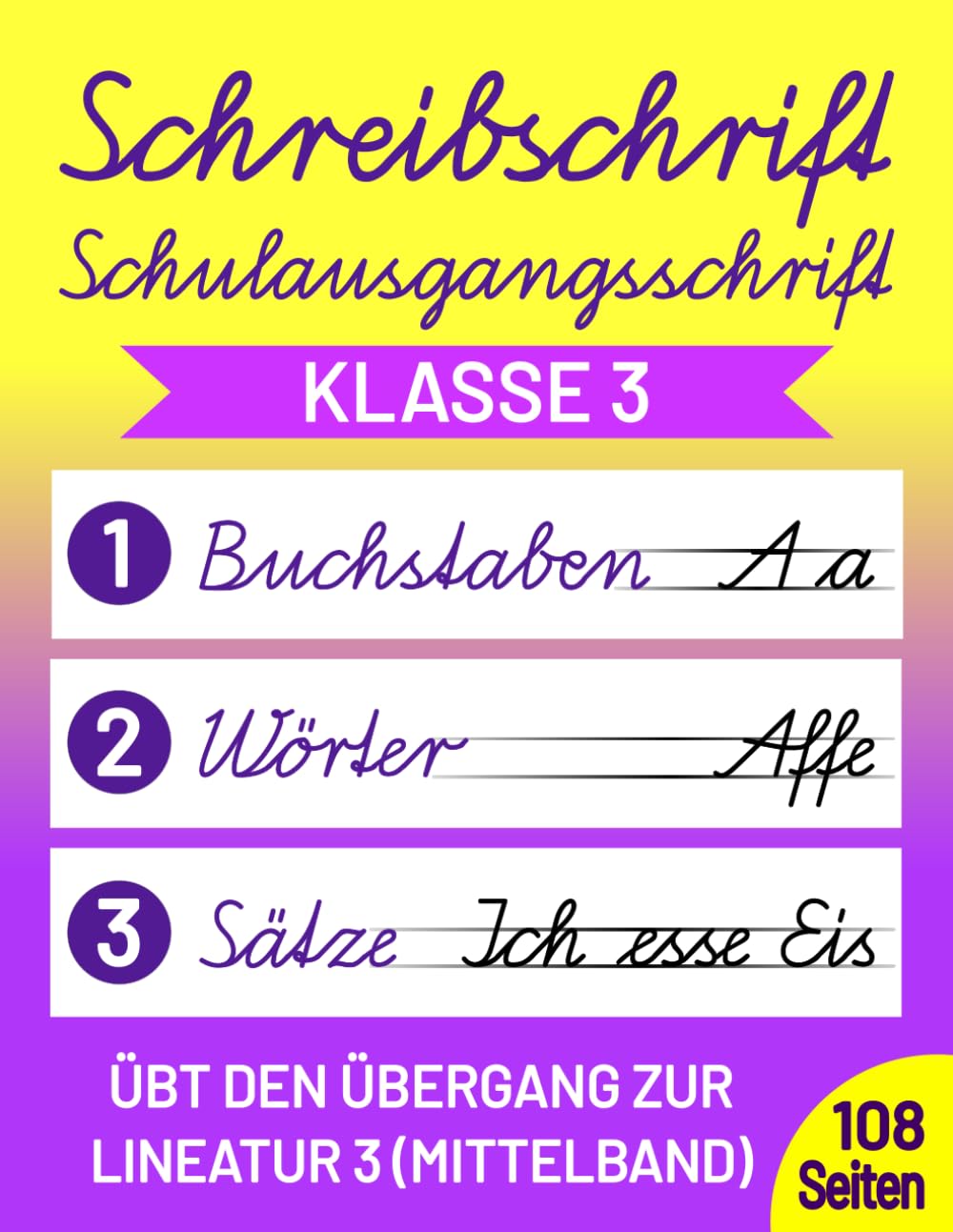 Schreibschrift Übungsheft Klasse 3 Schulausgangsschrift: Speziell für die 3. Schulklasse - Übt den Übergang zur Lineatur 3 (Mittelbandlineatur) Education & Training