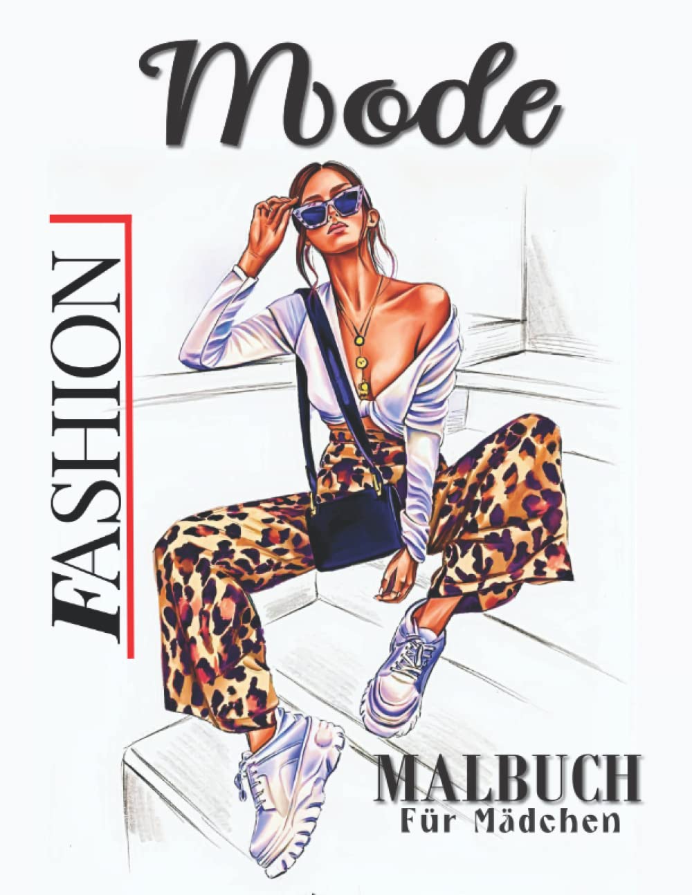 Mode Malbuch Für Mädchen: 120 Outfits zum Ausmalen Für Erwachsene / Malbuch für Erwachsene und Jugendliche als Beschäftigungsbuch und Geschenkidee für ... / Stilvoll mit Gorgeous Beauty Mädchenmode Hobbies & Crafts