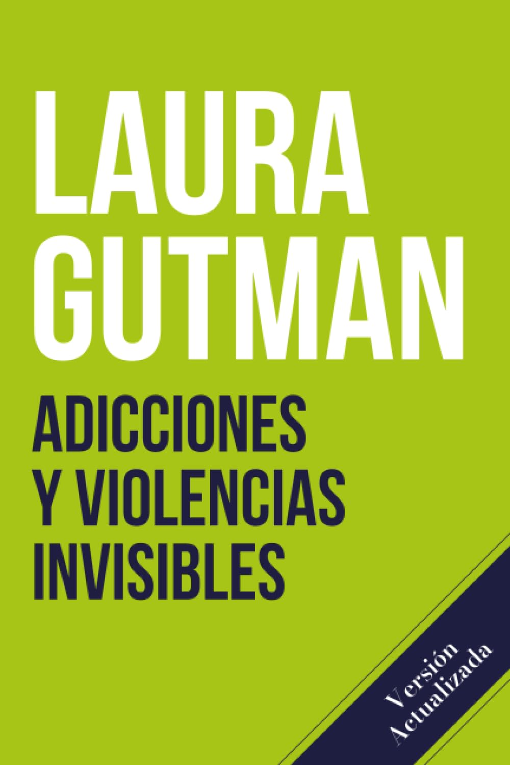 Adicciones y violencias invisibles book
