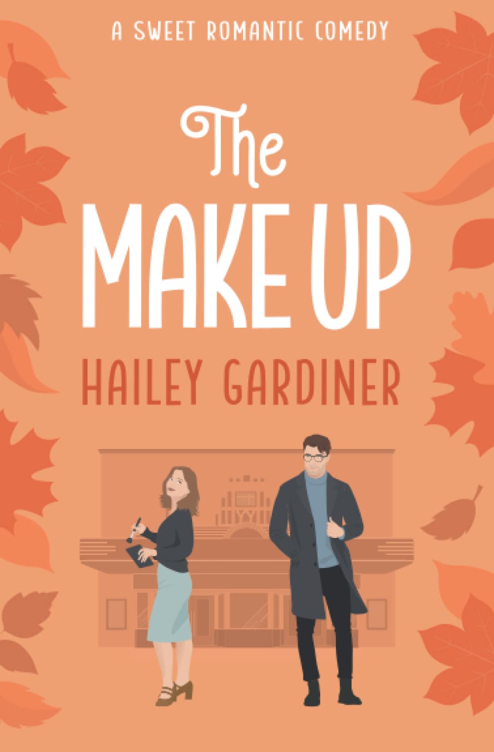 The Make Up: A Sweet Romantic Comedy (Falling for Franklin Series Book 2) book