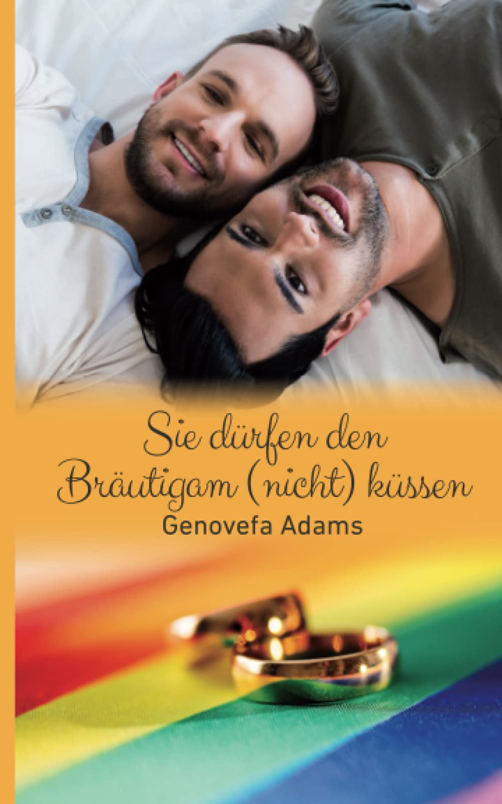 Sie dürfen den Bräutigam (nicht) küssen book