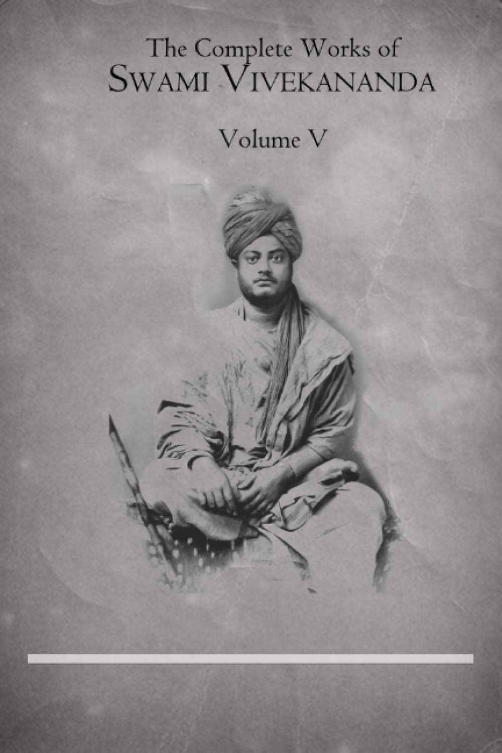 The Complete Works of Swami Vivekananda (Volume 5) Health, Nutrition & Fitness