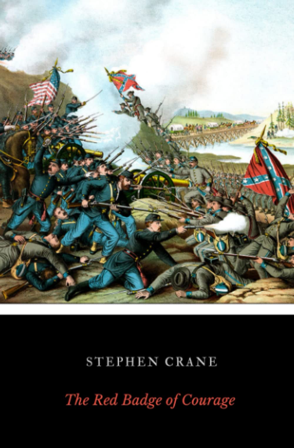 The Red Badge of Courage: A Novel of the Civil War, by Stephen Crane Classics