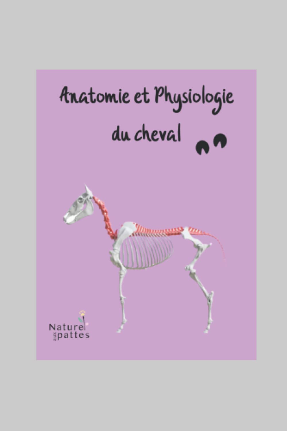 Anatomie et Physiologie du Cheval book