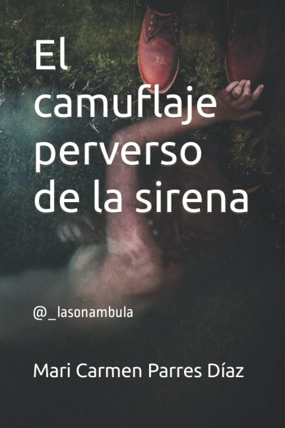 El camuflaje perverso de la sirena book