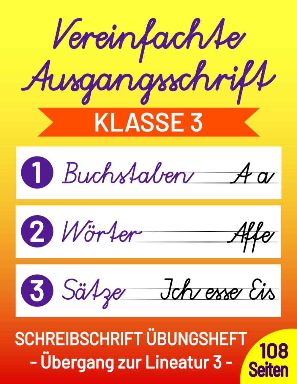Schreibschrift Übungsheft Klasse 3 Vereinfachte Ausgangsschrift: Speziell für die 3. Schulklasse - Übt den Übergang zur Lineatur 3 (Mittelbandlineatur) Education & Training