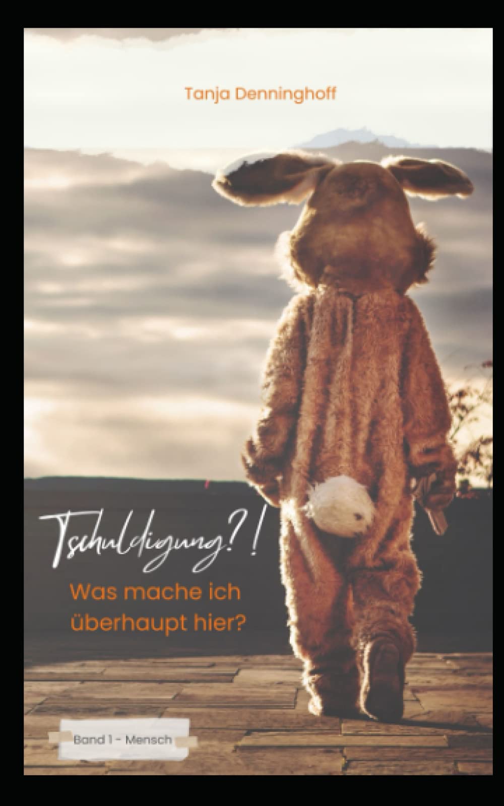Tschuldigung ?!: Was mache ich überhaupt hier? Self-help