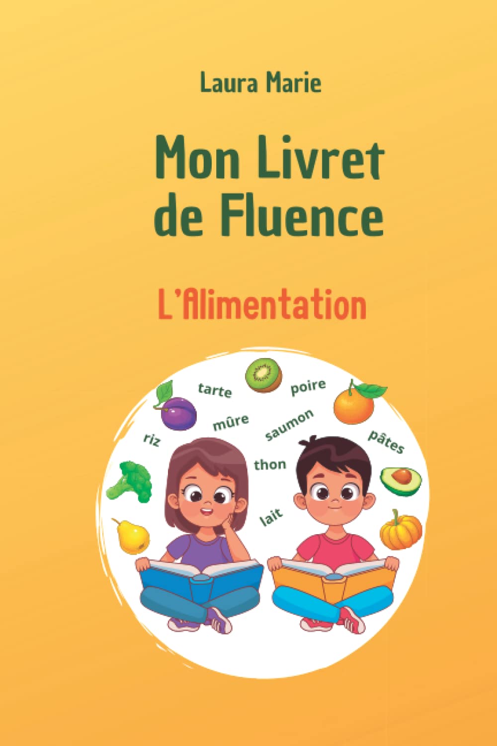 Mon livret de fluence: L'Alimentation book