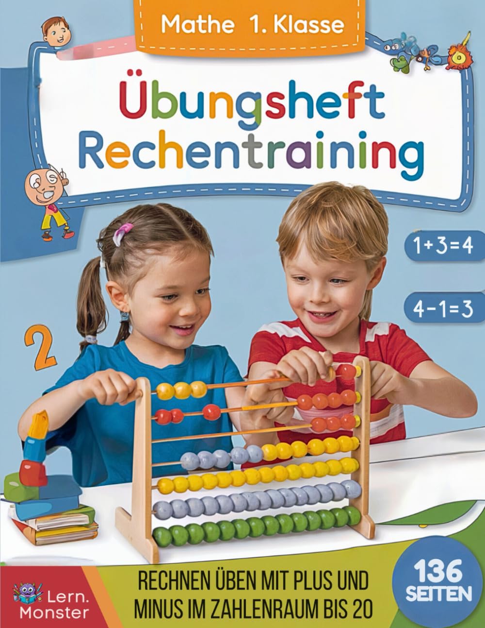 Mathe 1. Klasse Übungsheft Rechentraining: Rechnen üben mit Plus und Minus im Zahlenraum bis 20 Education & Training