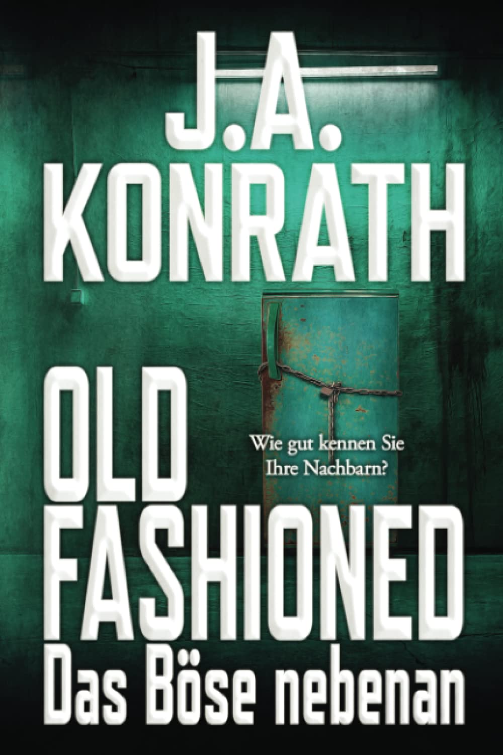 Product Image: Old Fashioned - Das Böse nebenan