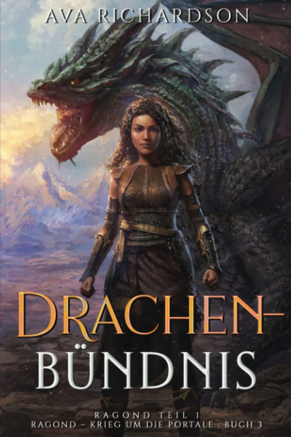 Drachenbündnis (Ragond - Krieg um die Portale, Band 3) Books