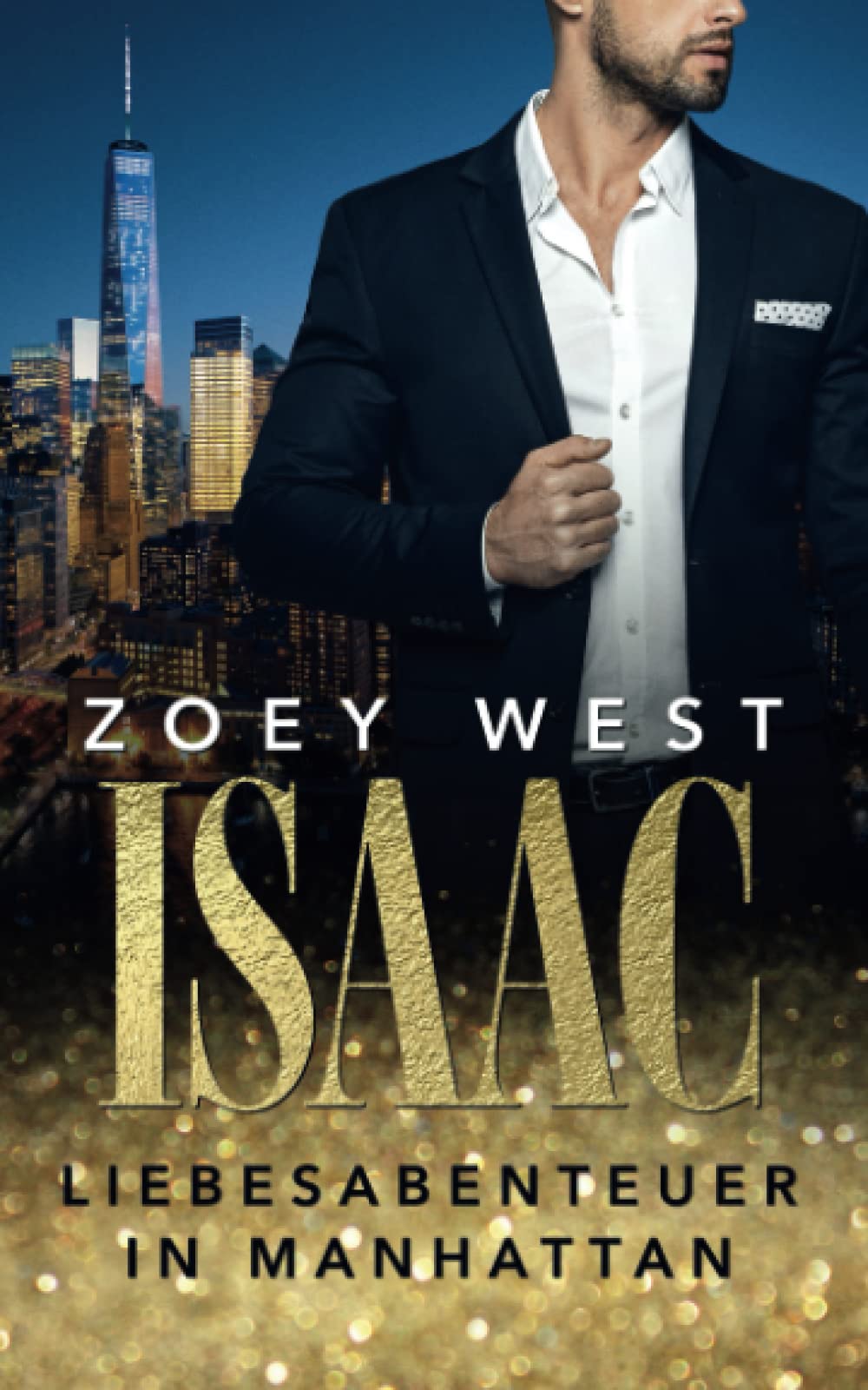 Isaac: Liebesabenteuer in Manhattan: Liebesroman (American Millionaire's Love Stories, Band 9) Contemporary Romance