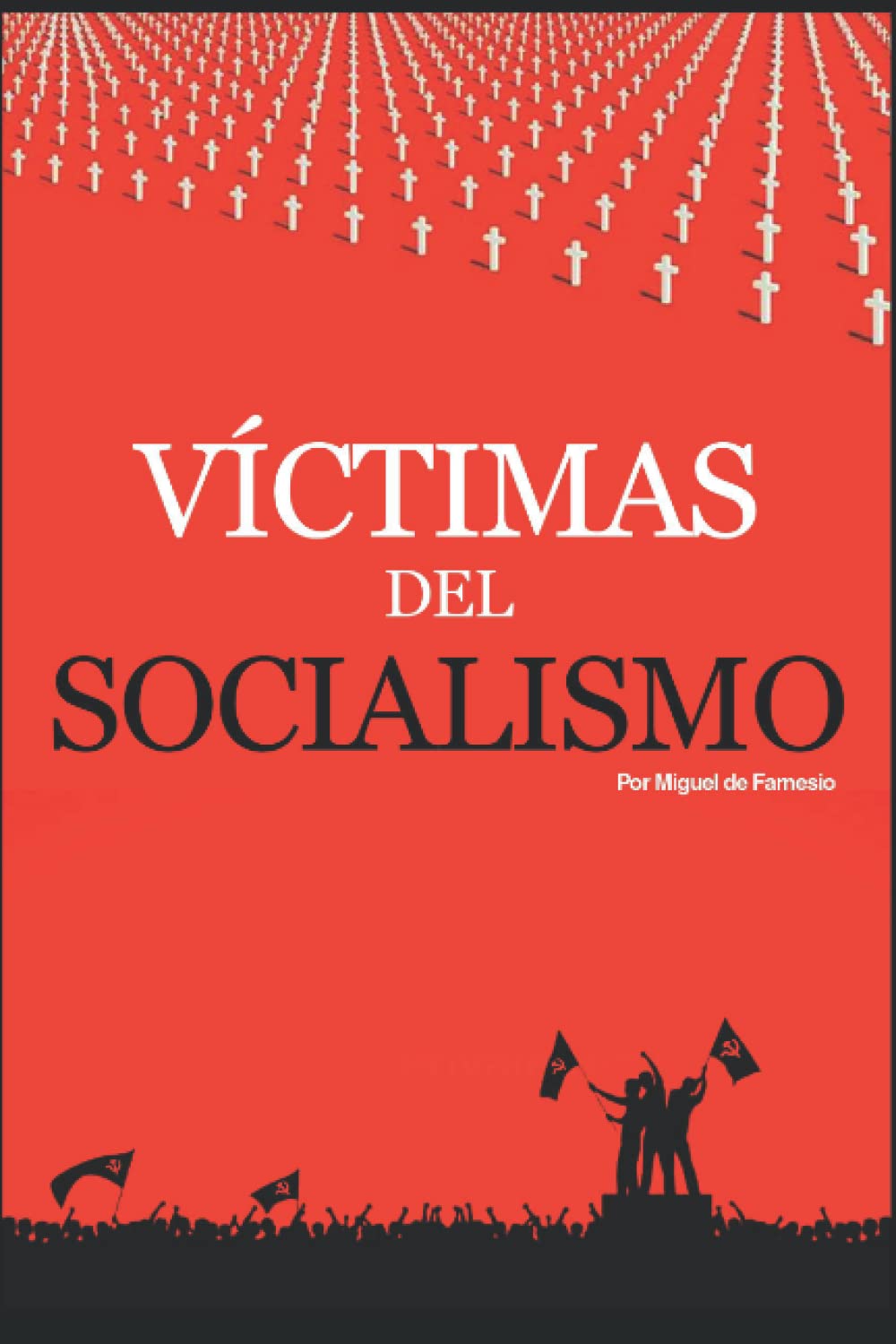 VÍCTIMAS DEL SOCIALISMO book