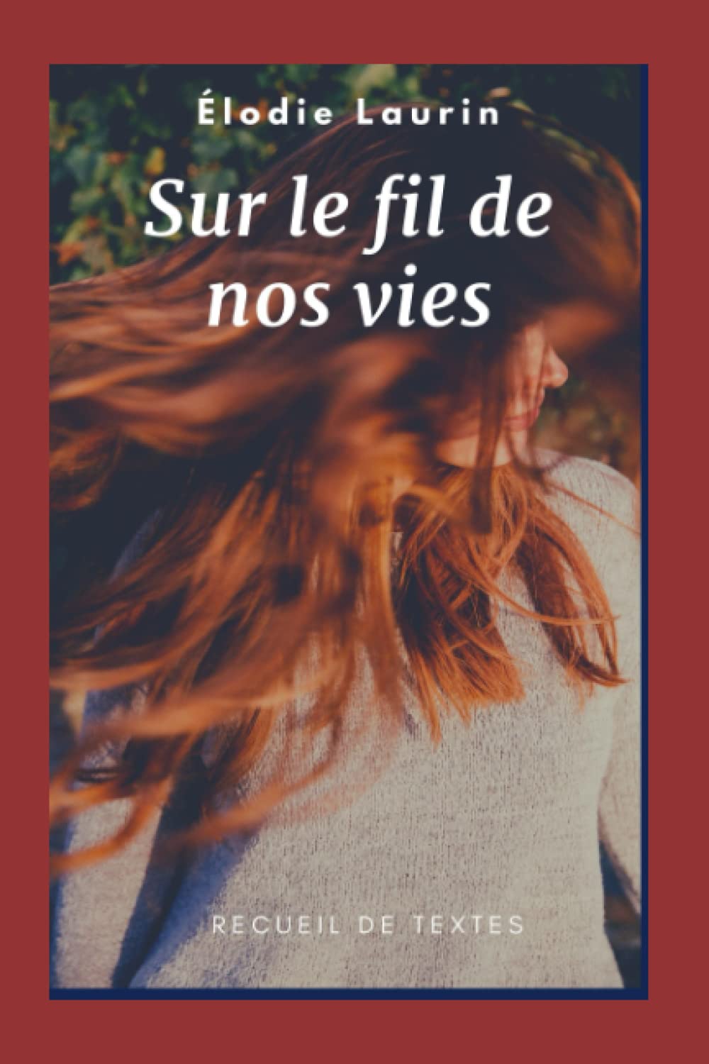 Sur le fil de nos vies Contemporary literature