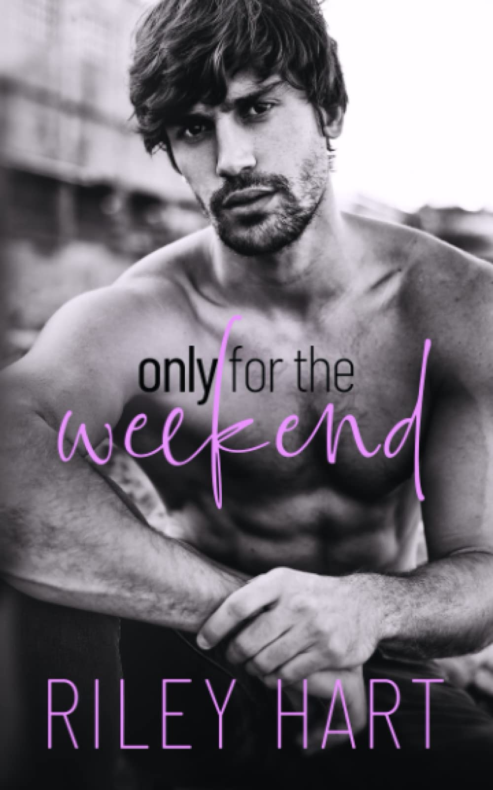 Only for the Weekend (Inevitable, Band 1) LGBTQ+