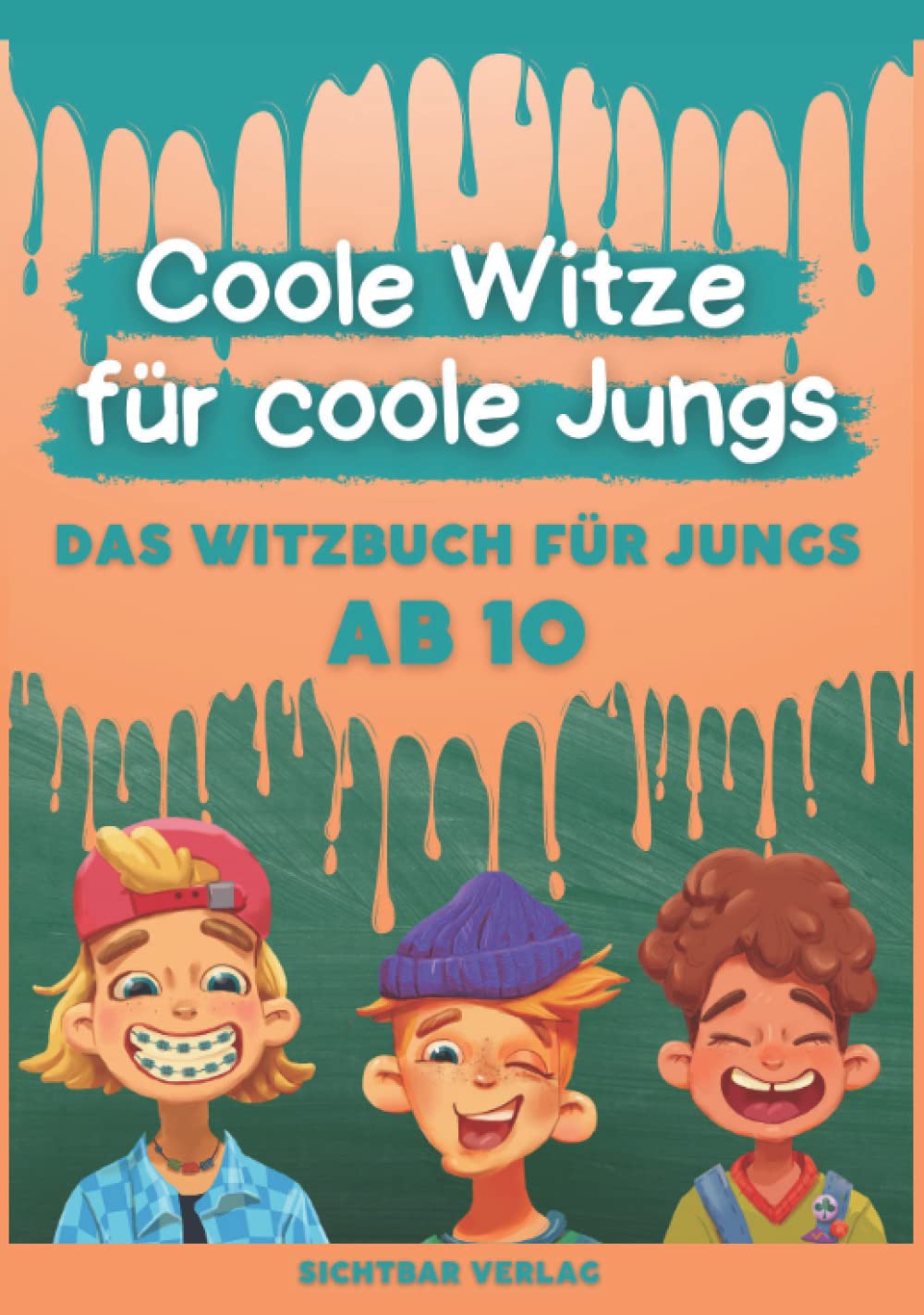Coole Witze für Coole Jungs: Das Witzebuch für Jungs ab 10 (Coole Witze für Coole Kids) Novels & Short Stories