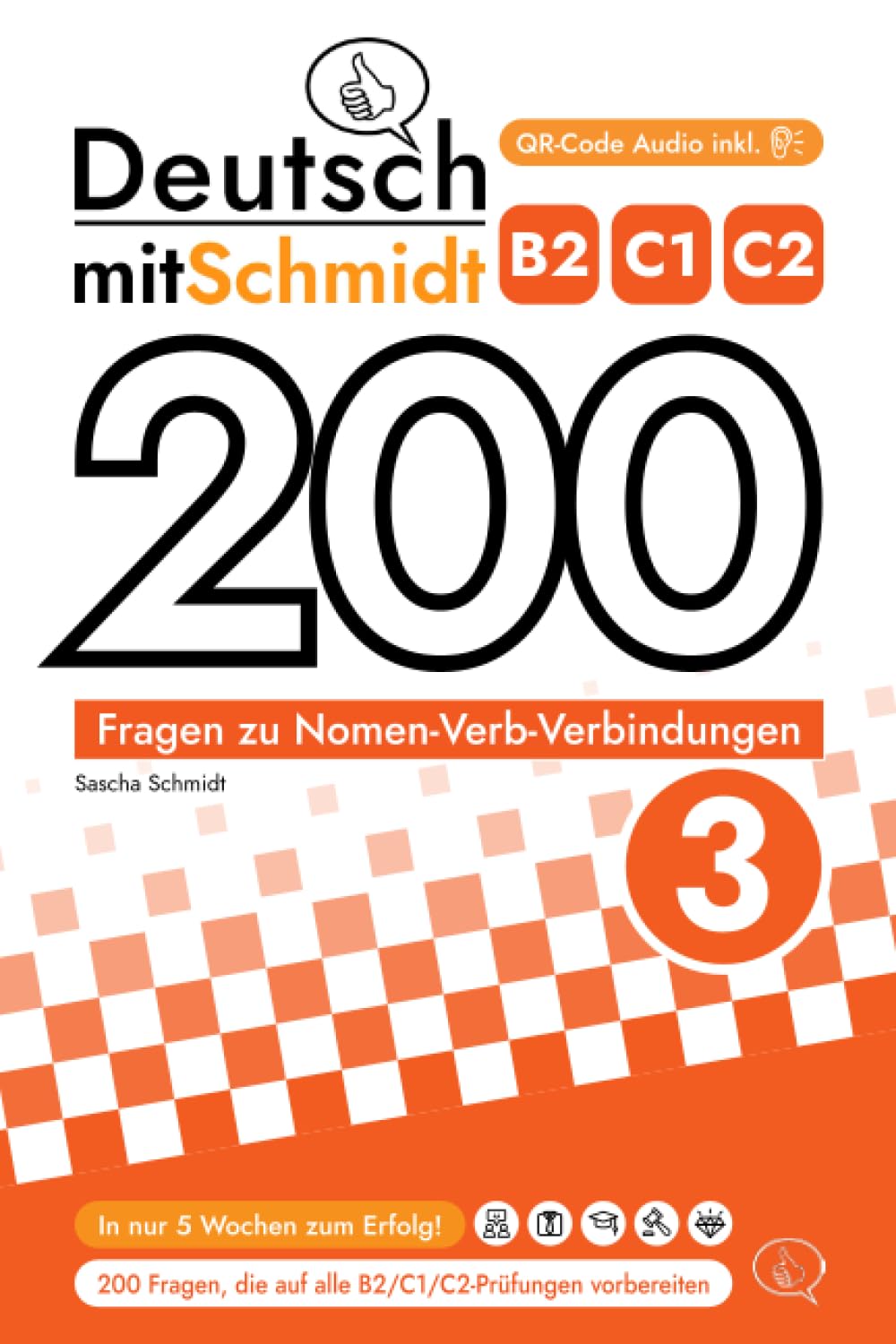 200 Fragen zu Nomen-Verb-Verbindungen 3 (B2, C1, C2) - Deutsch mit Schmidt Foreign Languages ​​& Dictionaries