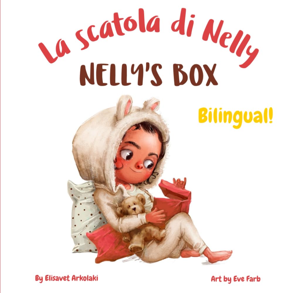 Nelly’s Box - La scatola di Nelly: A bilingual children's book in Italian and English book